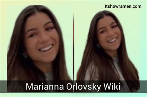 marianna orlovsky age|Marianna Orlovsky Wikipedia, Biography, Age,。